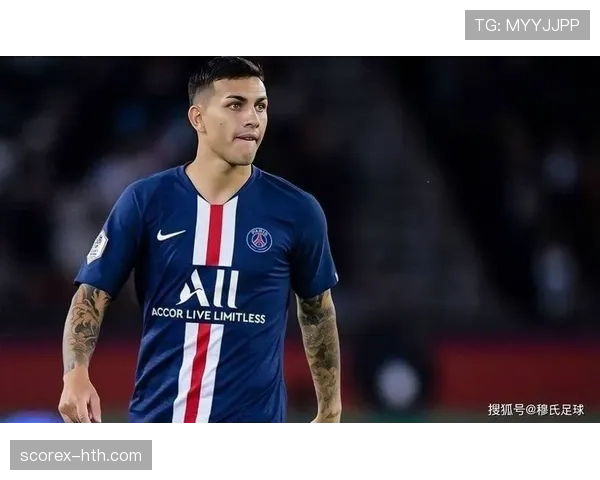 帕雷德斯意甲表现抢眼，助球队新赛季战绩稳步攀升